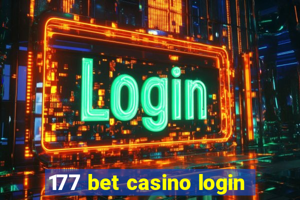 177 bet casino login