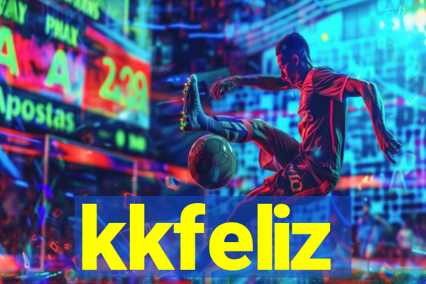 kkfeliz