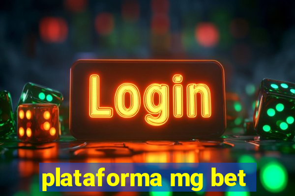 plataforma mg bet