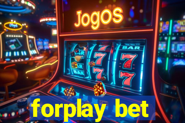 forplay bet