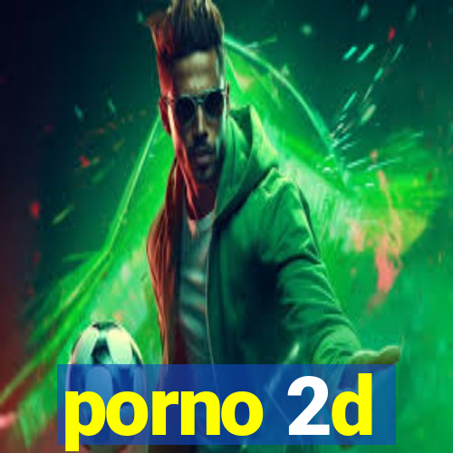 porno 2d