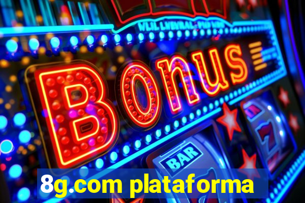 8g.com plataforma