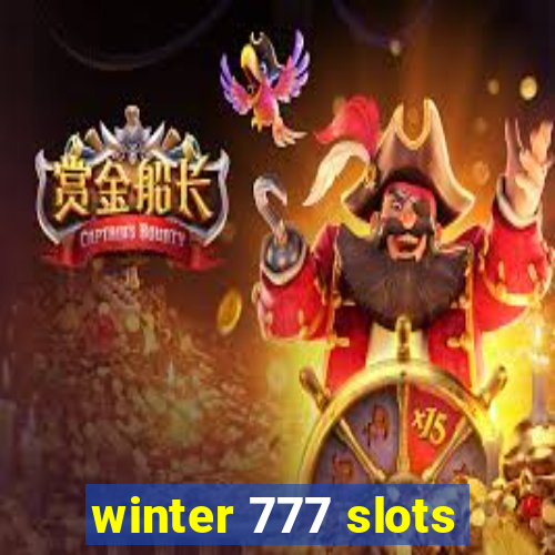 winter 777 slots