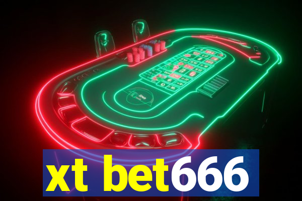 xt bet666