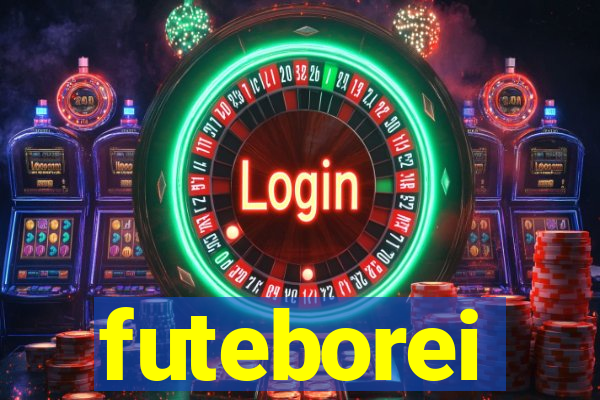 futeborei