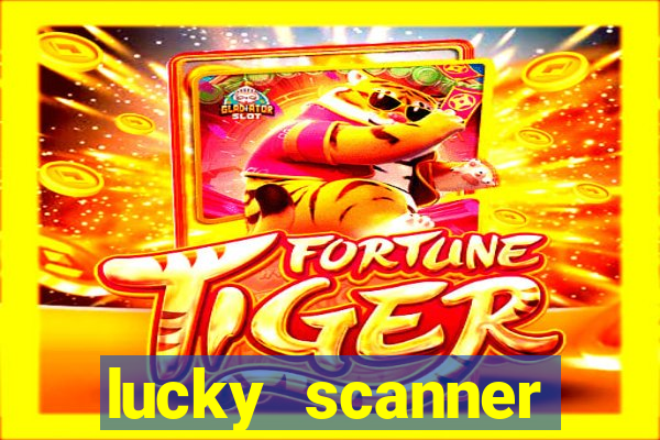 lucky scanner leitor da sorte