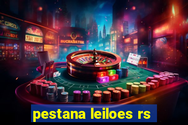 pestana leiloes rs