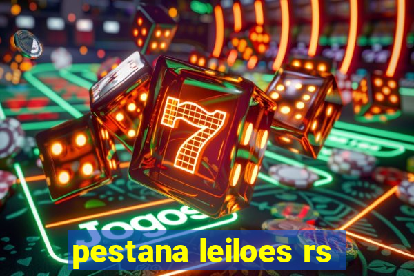 pestana leiloes rs