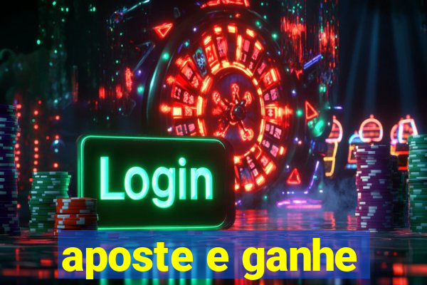 aposte e ganhe