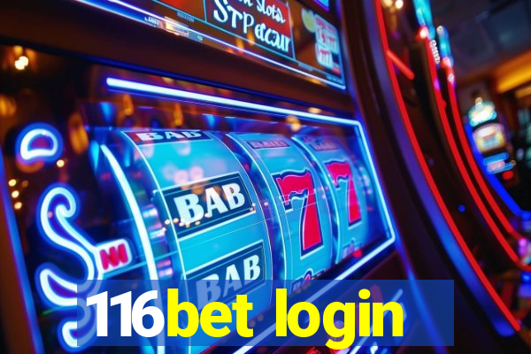 116bet login