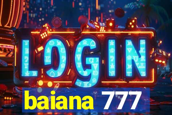 baiana 777