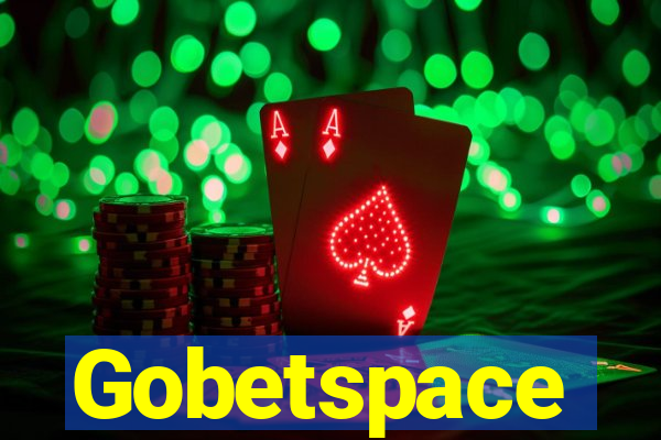 Gobetspace