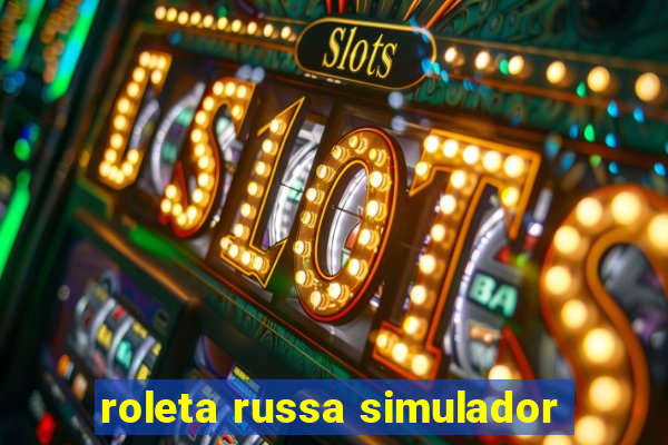 roleta russa simulador