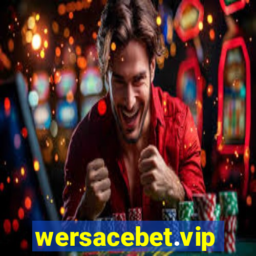 wersacebet.vip