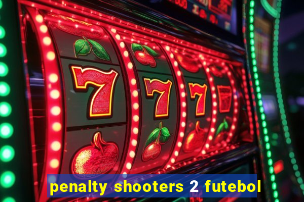 penalty shooters 2 futebol