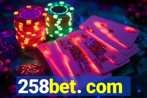 258bet. com