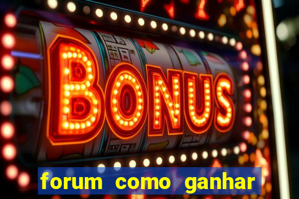 forum como ganhar na loteria