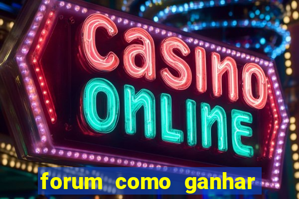 forum como ganhar na loteria