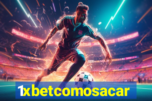 1xbetcomosacar