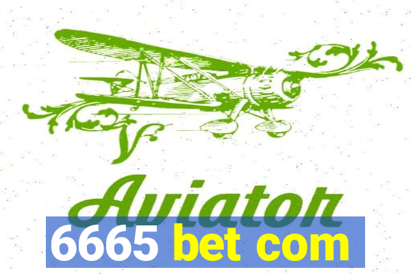 6665 bet com