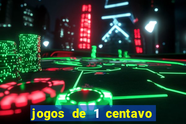 jogos de 1 centavo no esporte da sorte