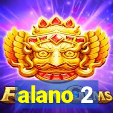 alano 2