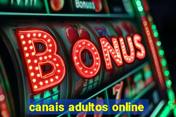 canais adultos online