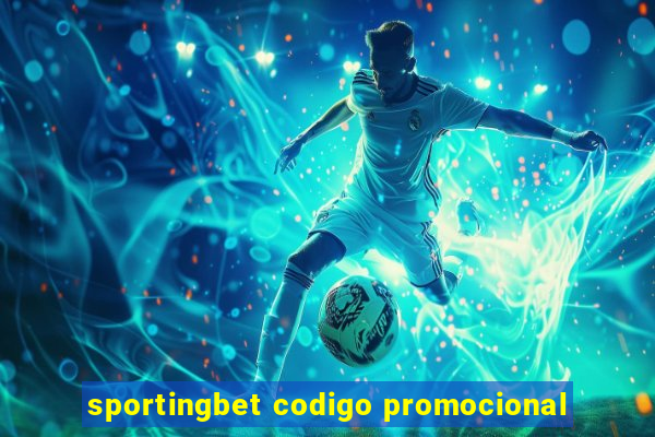 sportingbet codigo promocional