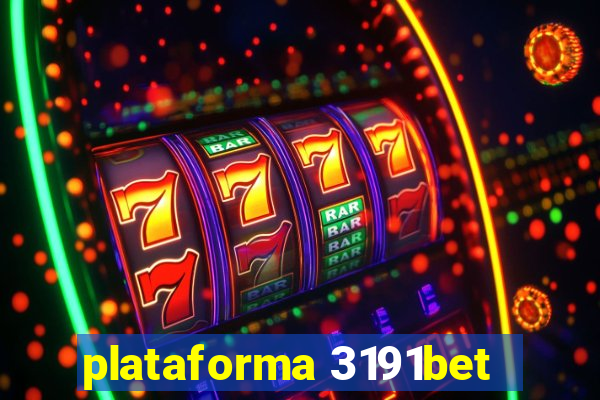 plataforma 3191bet