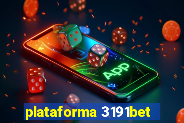 plataforma 3191bet