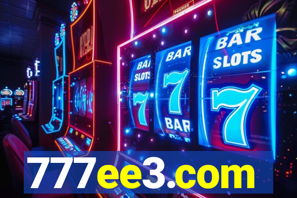 777ee3.com