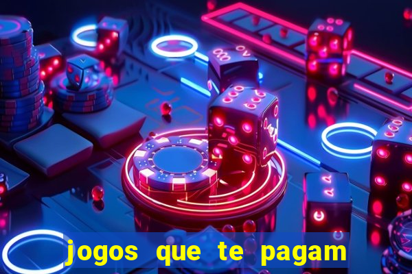 jogos que te pagam para jogar de verdade