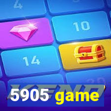 5905 game