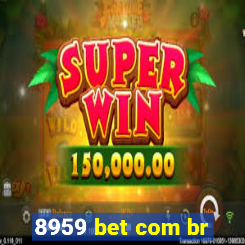 8959 bet com br