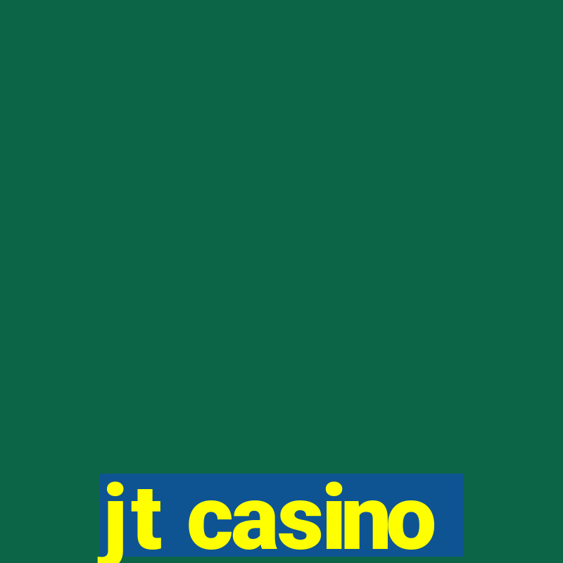 jt casino