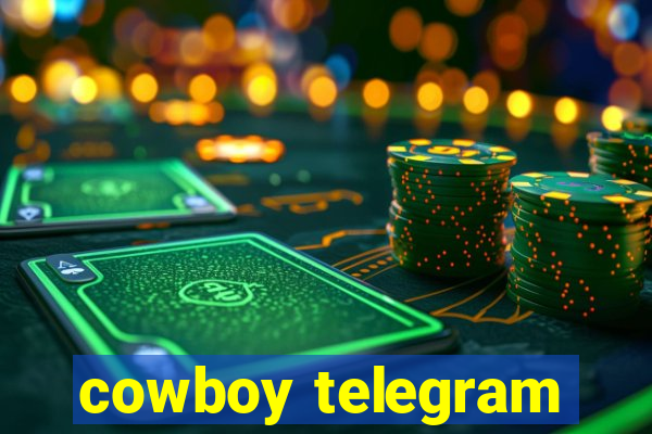 cowboy telegram