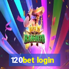 120bet login