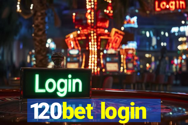 120bet login