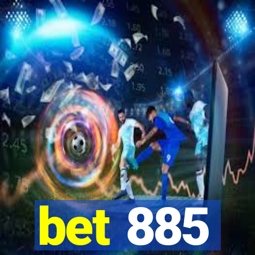 bet 885