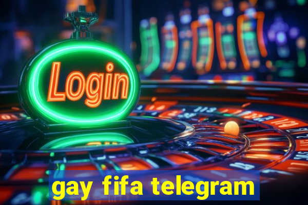 gay fifa telegram