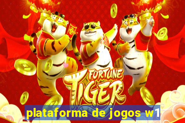 plataforma de jogos w1