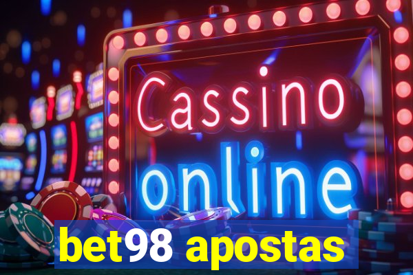 bet98 apostas