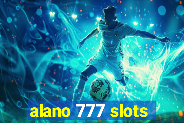 alano 777 slots