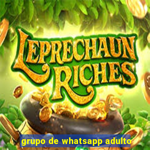 grupo de whatsapp adulto