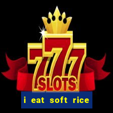 i eat soft rice in another world pt br