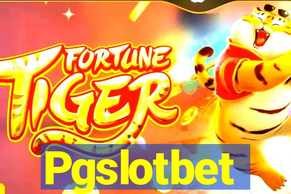 Pgslotbet