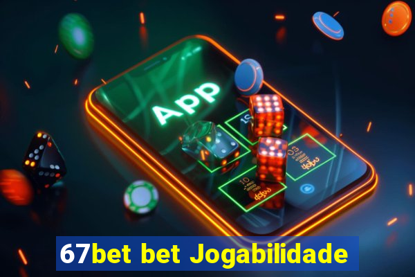 67bet bet Jogabilidade