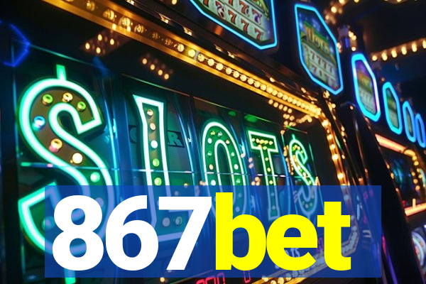 867bet