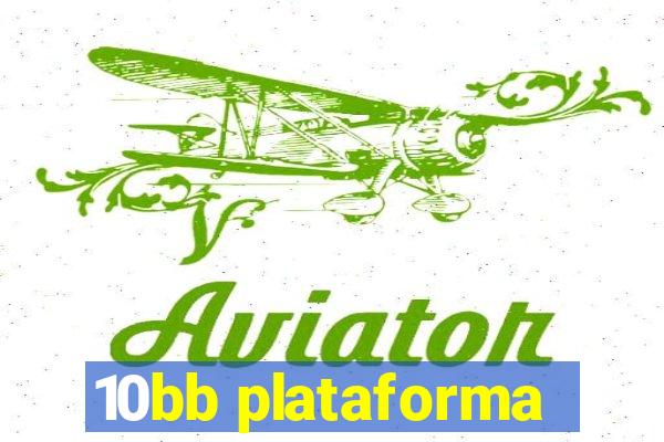 10bb plataforma