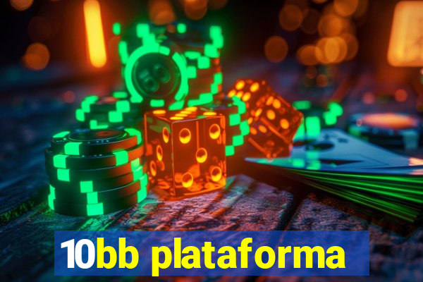 10bb plataforma